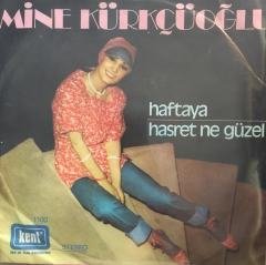 Mine Kürkçüoğlu Haftaya 45 lik