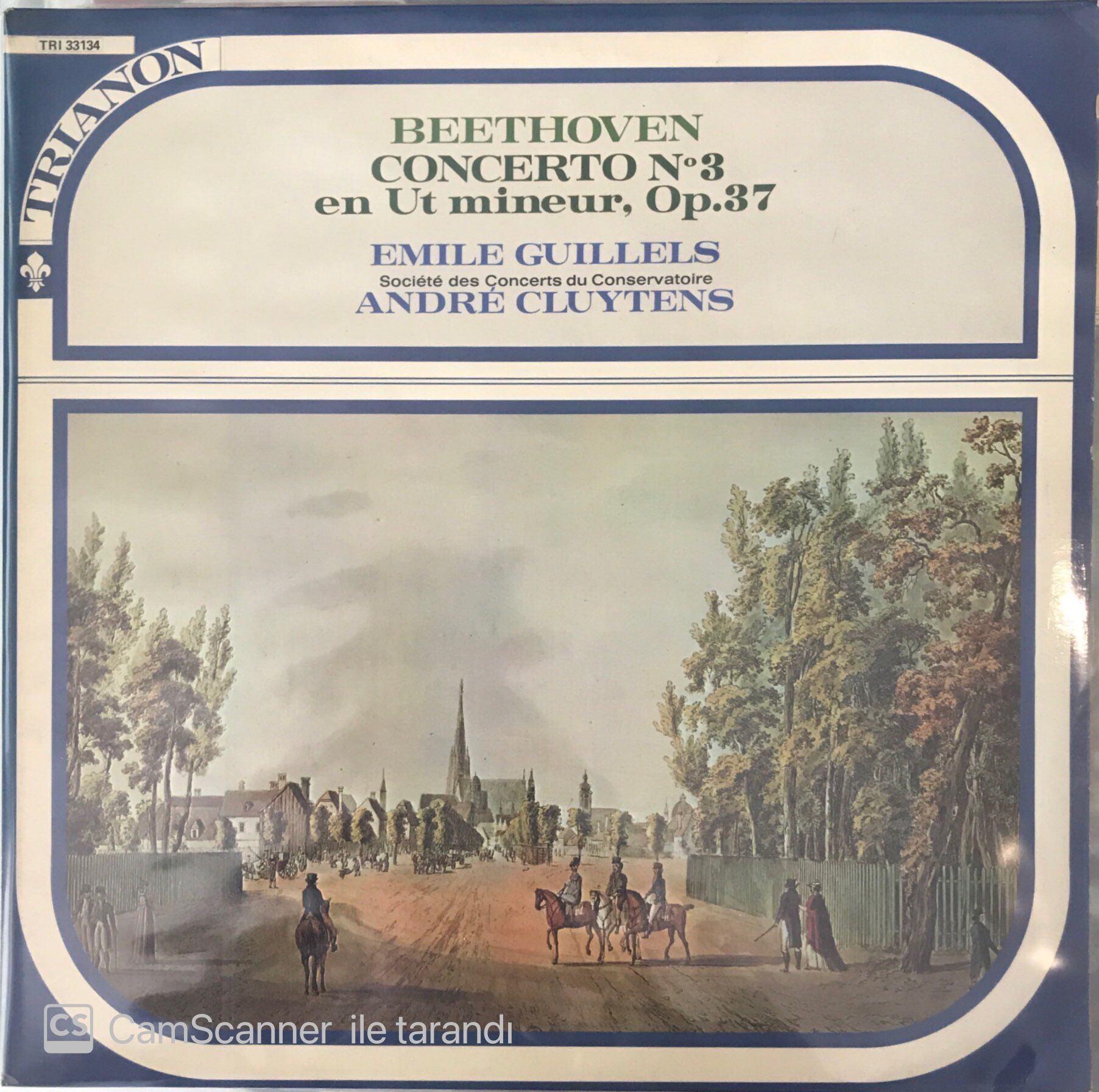 Beethoven Concerto N' 3 En Ut Mineur Op.37 - Emile Guillers Andre Cluytens LP