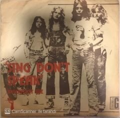 Blackfoot Sue - Sing Dont Speak 45lik