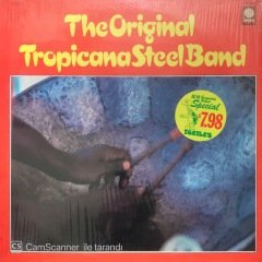 The Original Tropicana Steel Band LP