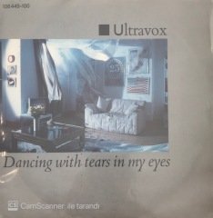 Ultravox Dancing With Tears In My Eyes 45lik