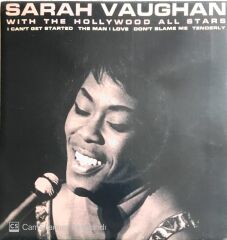 Sarah Vaughan With The Hollywood All Stars - I Can't Get Started-The Man I Love/Tenderly-Don't Blame Me - 45'lik