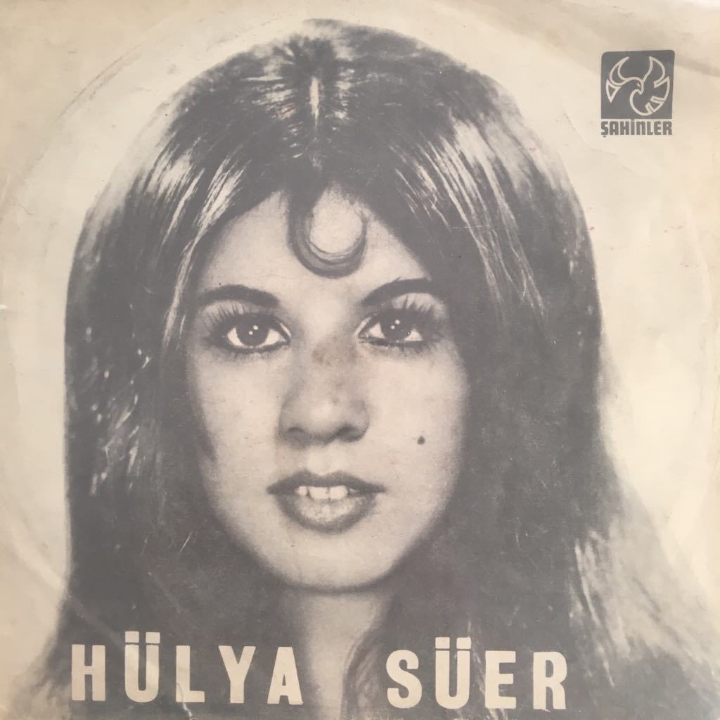 Hülya Süer Gönül Dağı 45lik