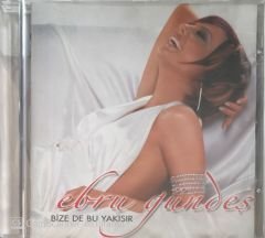 Ebru Gündeş Bize de Bu Yakışır CD