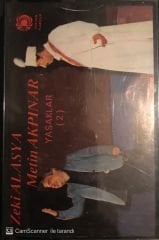 Yasaklar 2  - Metin Akpınar & Zeki Alasya  KASET