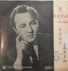 Suat Sayın Damarımda Kanımsın 45lik