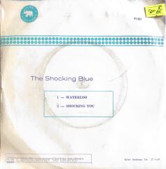 Shocking Blue - Shocking You/Waterloo - 45'lik
