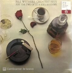 Bill Withers Greatest Hits - Just The Two Of Us & Soul Shadows LP
