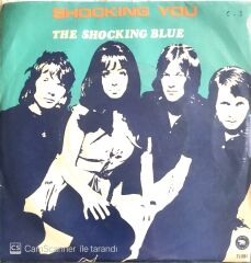 Shocking Blue - Shocking You/Waterloo - 45'lik