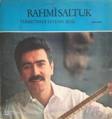 Rahmi Saltuk - Terketmedi Sevdan Beni - LP