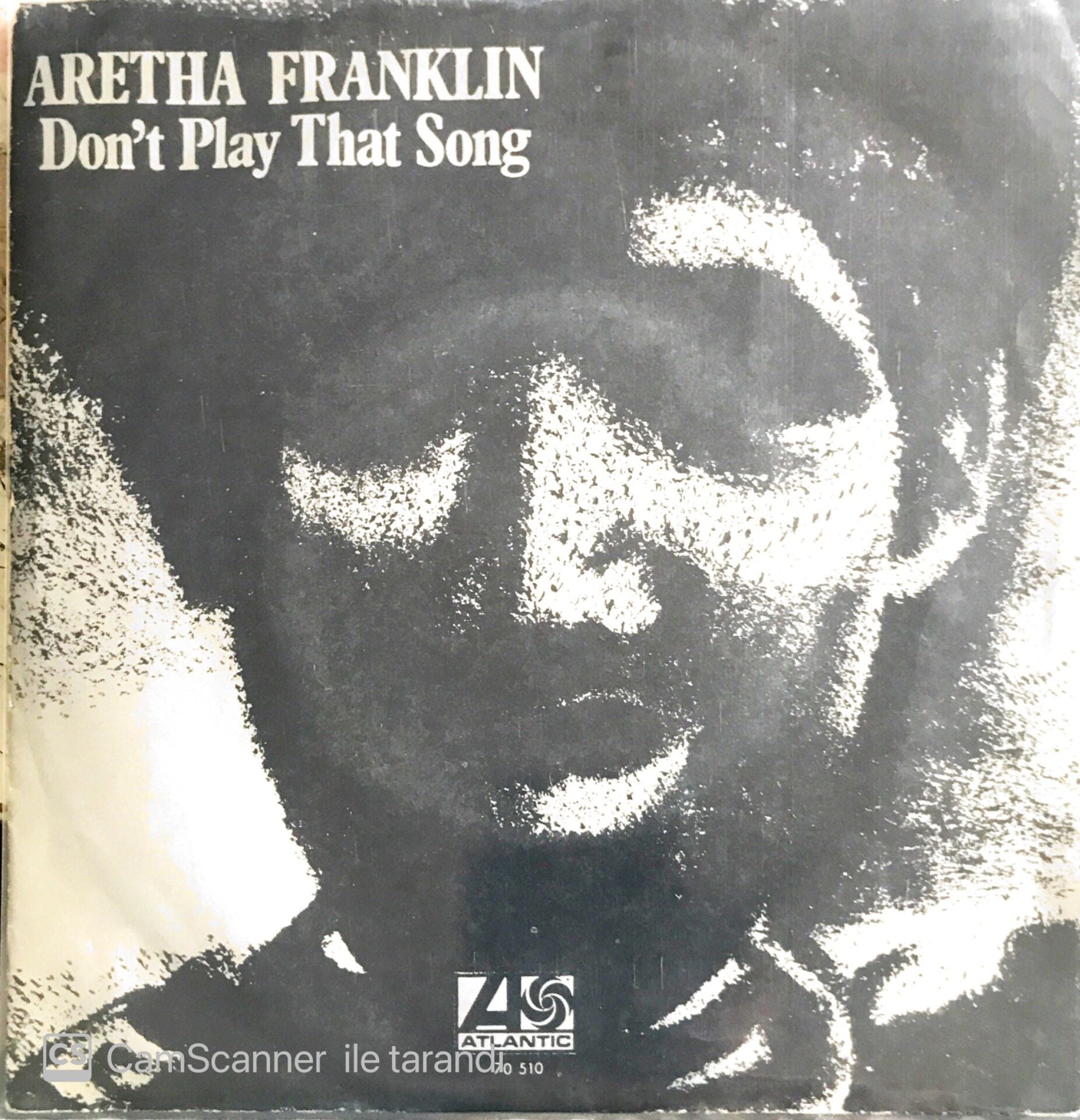 Aretha Franklin - Don't Play That Song - 45'lik
