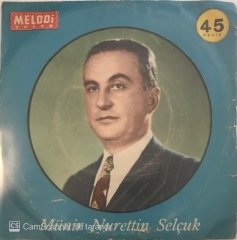 Münir Nurettin Selçuk Yıldızlar 45lik