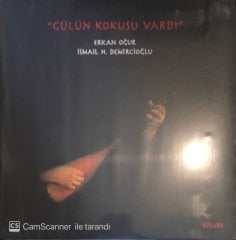 Erkan Oğur İsmail H. Demircioğlu Gülün Kokusu Vardı Çift LP