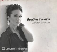 Begüm Tarako - Aklımın Oyunları CD