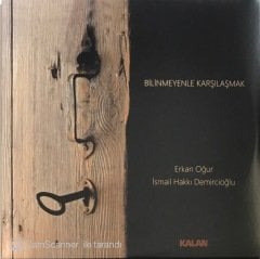 Erkan Oğur İsmail H. Demircioğlu Bilinmeyenle Karşılaşmak Çift LP