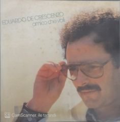 Eduardo De Crescenzo Amico Che Voli LP