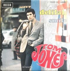 Tom Jones - Delilah/Smile - 45'lik