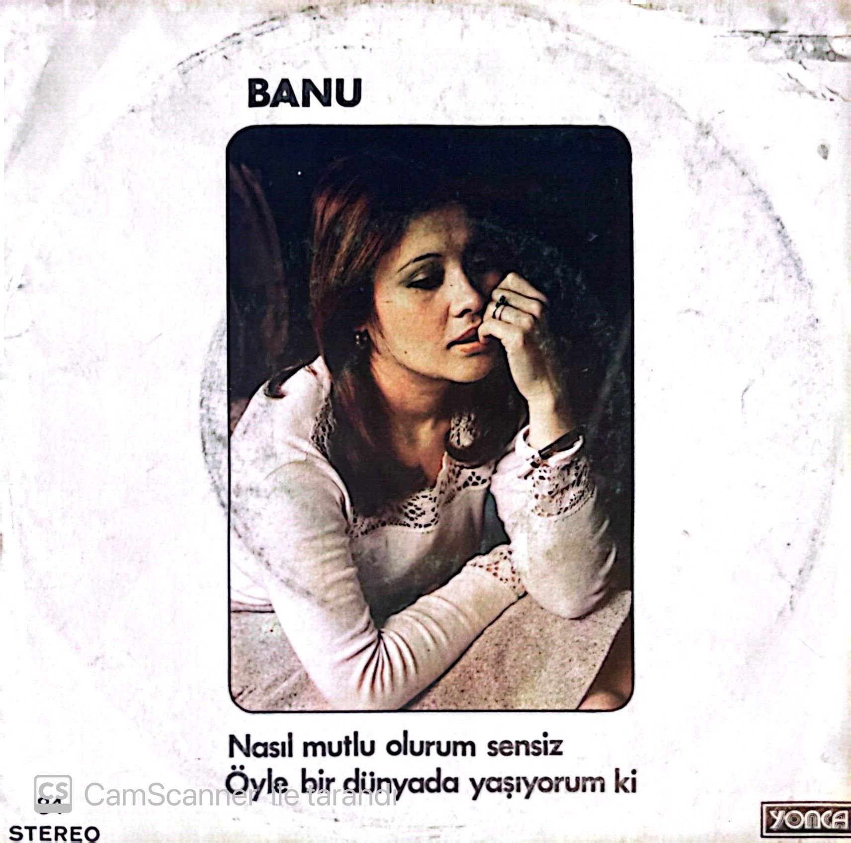 Banu - Nasıl Mutlu Olurum Sensiz 45lik