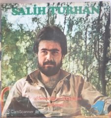 Salih Turhan - Sensizliğimi Silmeliyim 45lik