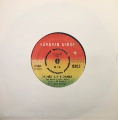Kamuran Akkor İkimiz Bir Fidanız 45lik