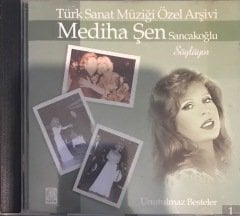 Mediha Şen Sancakoğlu Söylüyor Unutulmaz Besteler 1 CD