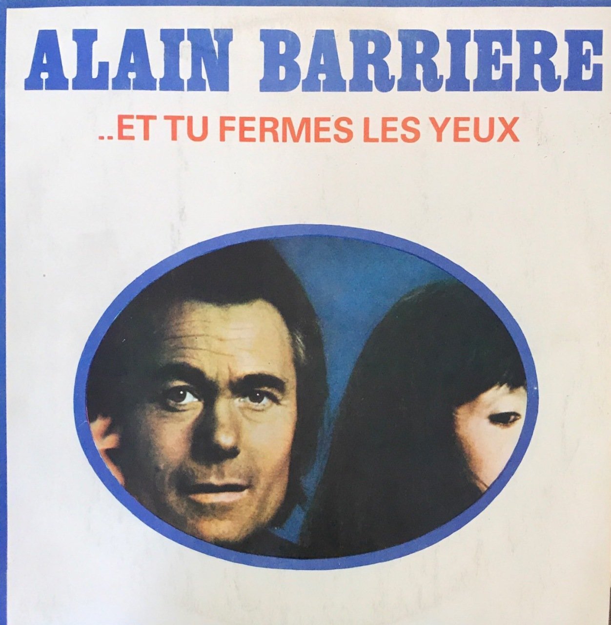 Alain Barriere Et Tu Fermes Les Yeux LP