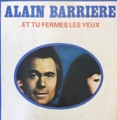 Alain Barriere Et Tu Fermes Les Yeux LP
