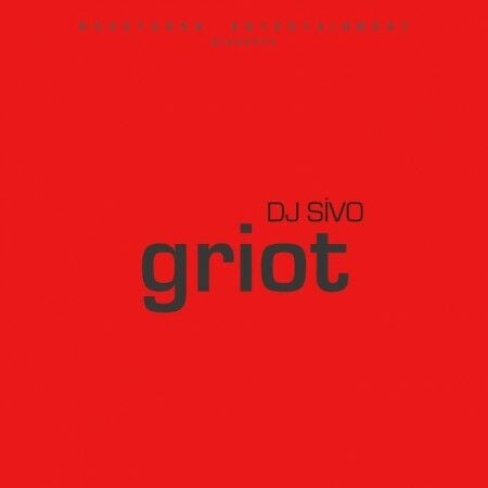 Dj Sivo - Griot LP