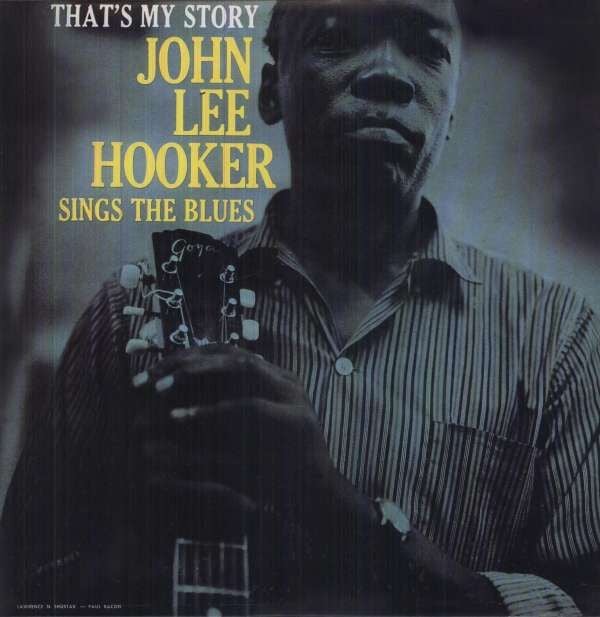 John Lee Hooker Sings The Blues - That's My Story - LP
