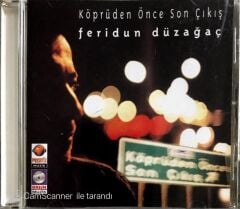 Feridun Düzağaç - Köprüden Önce Son Çıkış - CD