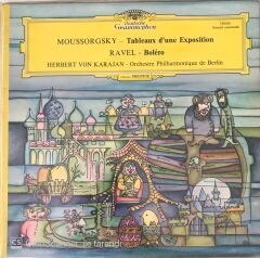 Moussorgsky - Tableaux D'une Exposition - Ravel - Bolero / Herbert Von Karajan - Orchestre Philharmonique De Berlin LP
