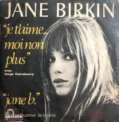 Jane Birkin & Serge Gainsbourg / Je T'aime... Moi NonPlus 45'lik