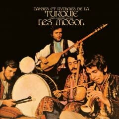 Moğollar : Danses Et Rythmes De La Turquie Les Mogol LP