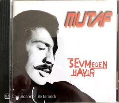 Mutaf / Sevmeden Hayır CD