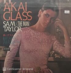 Sam The Man Taylor Akai Glass Japon Baskı LP