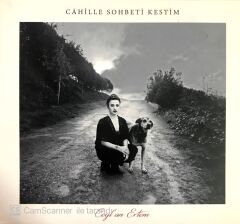 Ceylan Ertem - Cahille Sohbeti Kestim CD