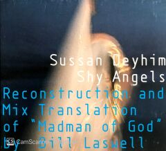Sussan Deyhim / Bill Laswel / Shy Angels CD