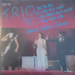 Trio Da Da Da Ich Lieb Dich Nicht Du Liebst Mich Nicht Aha Aha Aha 45lik