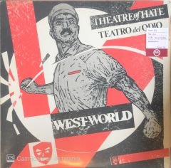 West World - Theatre Of Hate Teatro Del Odio LP