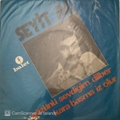 Seyit Al Gözünü Sevdiğim Dilber 45lik
