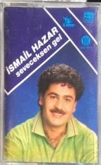 İsmail Hazar - Seveceksen Gel KASET
