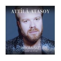 Atilla Atasoy / ''İmkansız'' - Rüyalar ve Anılar LP