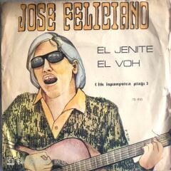 Jose Feliciano El Jenite 45'lik