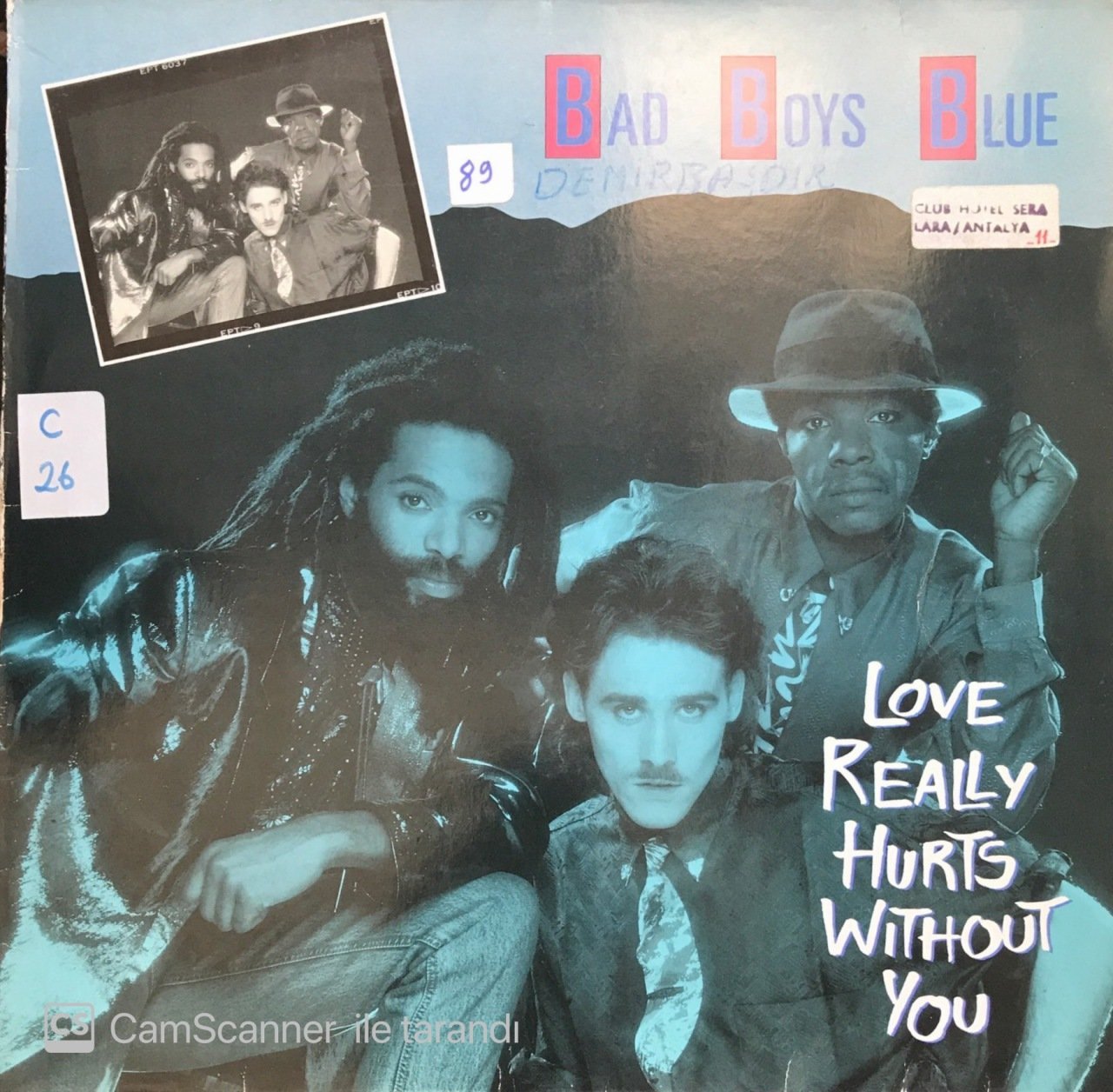 Bad Boys Blue Love Really Hurts Without You MAXI