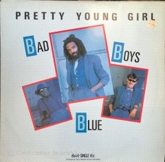 Bad Boys Blue Pretty Young Girl MAXI