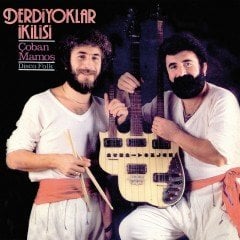Derdiyoklar İkilisi Çoban Mamos Disco Folk LP
