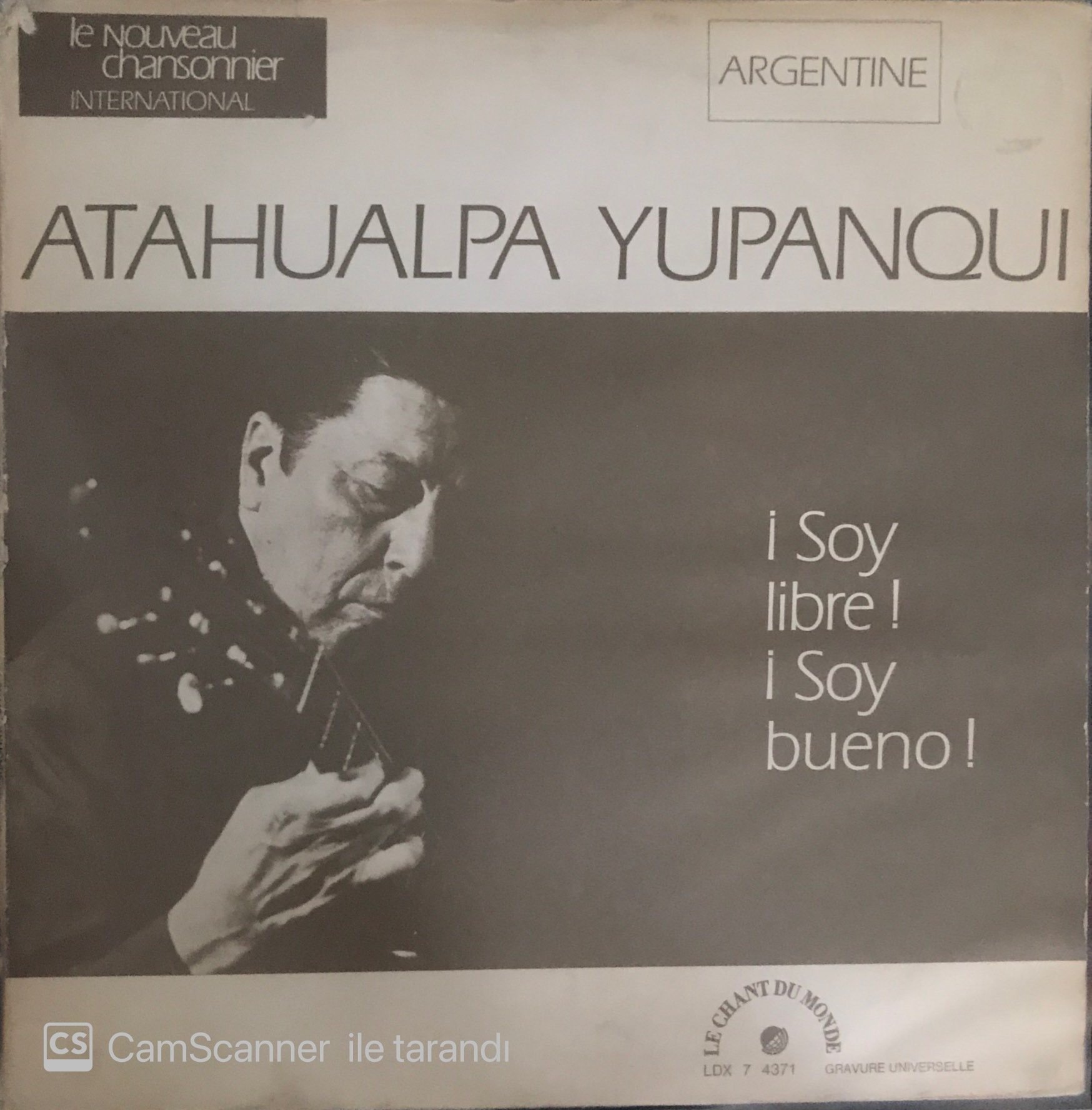 Atahualpa Yupanqui Soy Libre Soy Bueno LP