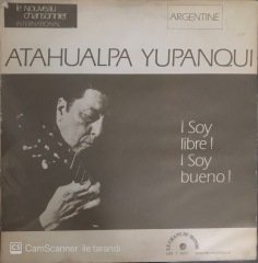 Atahualpa Yupanqui Soy Libre Soy Bueno LP