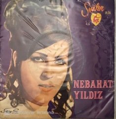 Nebahat Yıldız Yüksek Yüksek Tepelere Ev Kurmasın 45lik