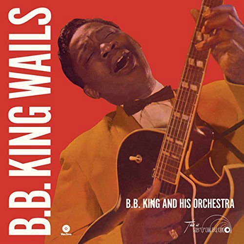 B. B. King - Wails - LP